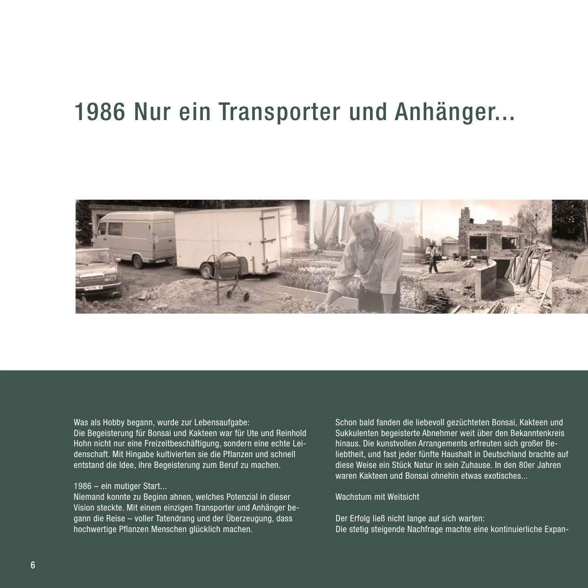 Seite 6 der Imagebroschüre: 1986 — nur ein Transporter und Anhänger